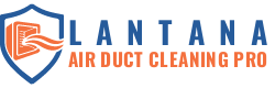 Lantana Air Duct Cleaning Pro
